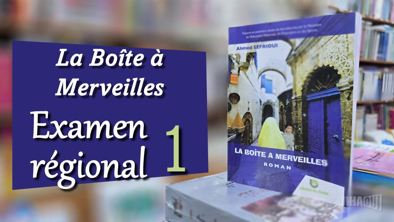 You are currently viewing La Boîte à Merveilles | Examen régional n° 1