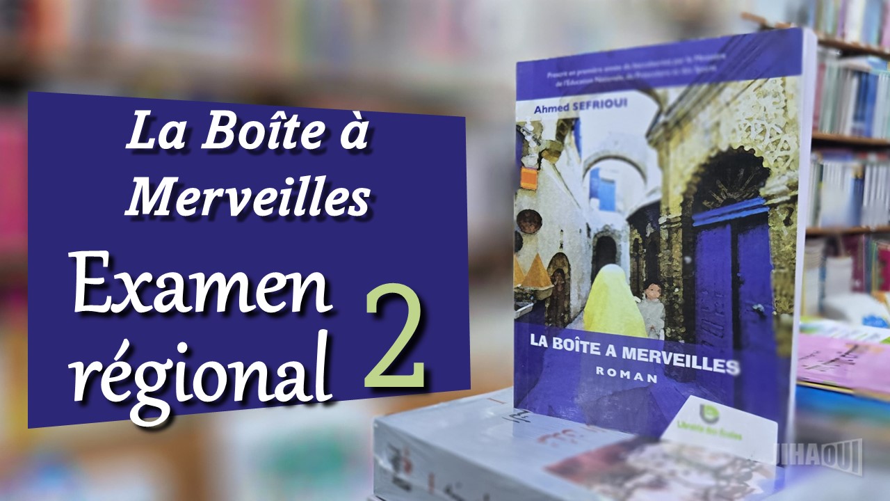 You are currently viewing La Boîte à Merveilles | Examen régional n° 2